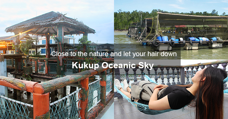 Kukup Oceanic Sky ~ Close to the nature and let your hair down.